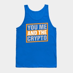 You, Me and Crypto Tank Top